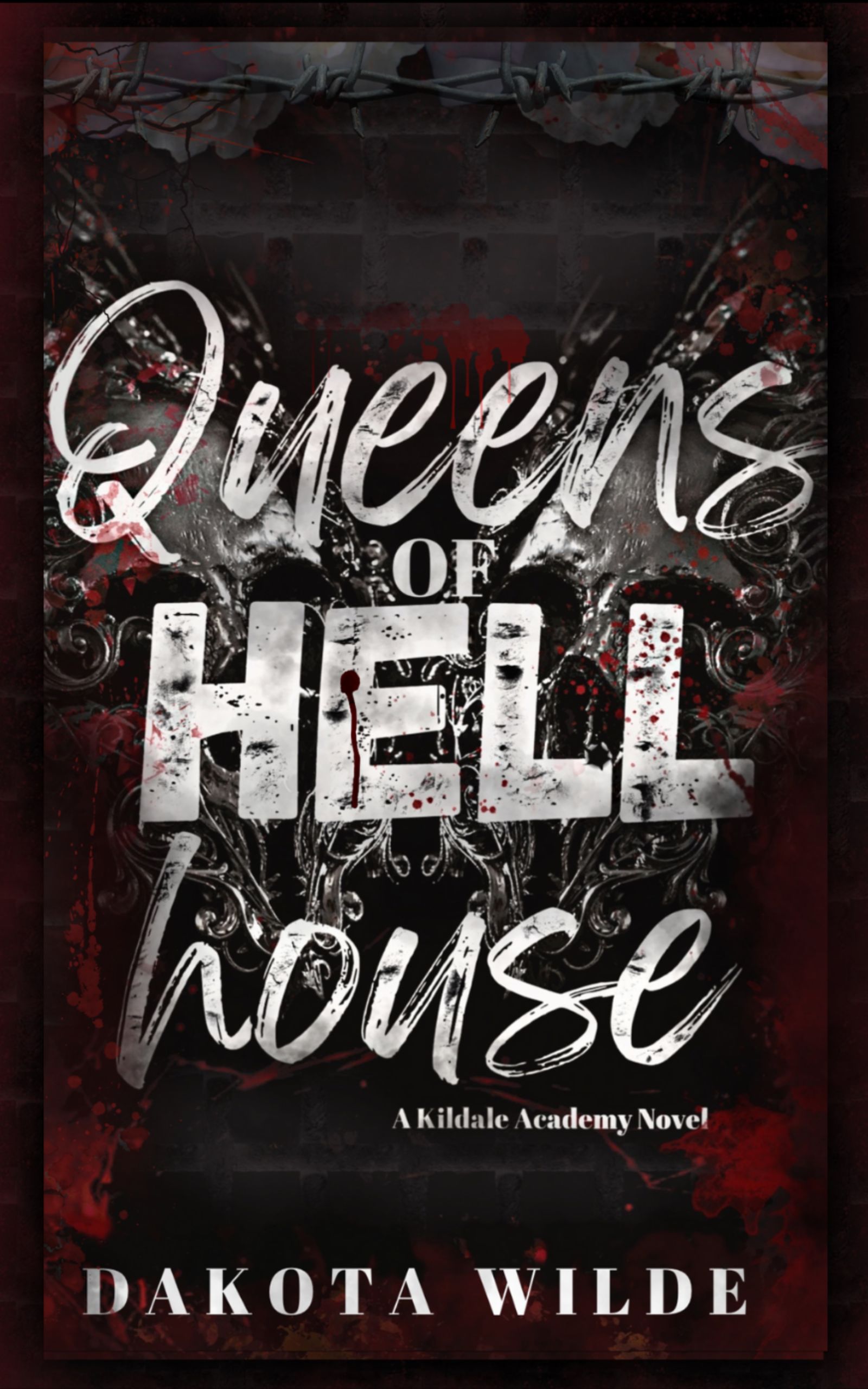 Queens of Hell House (Kildale Academy #2)