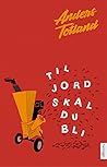 Til jord skal du bli by Anders Totland