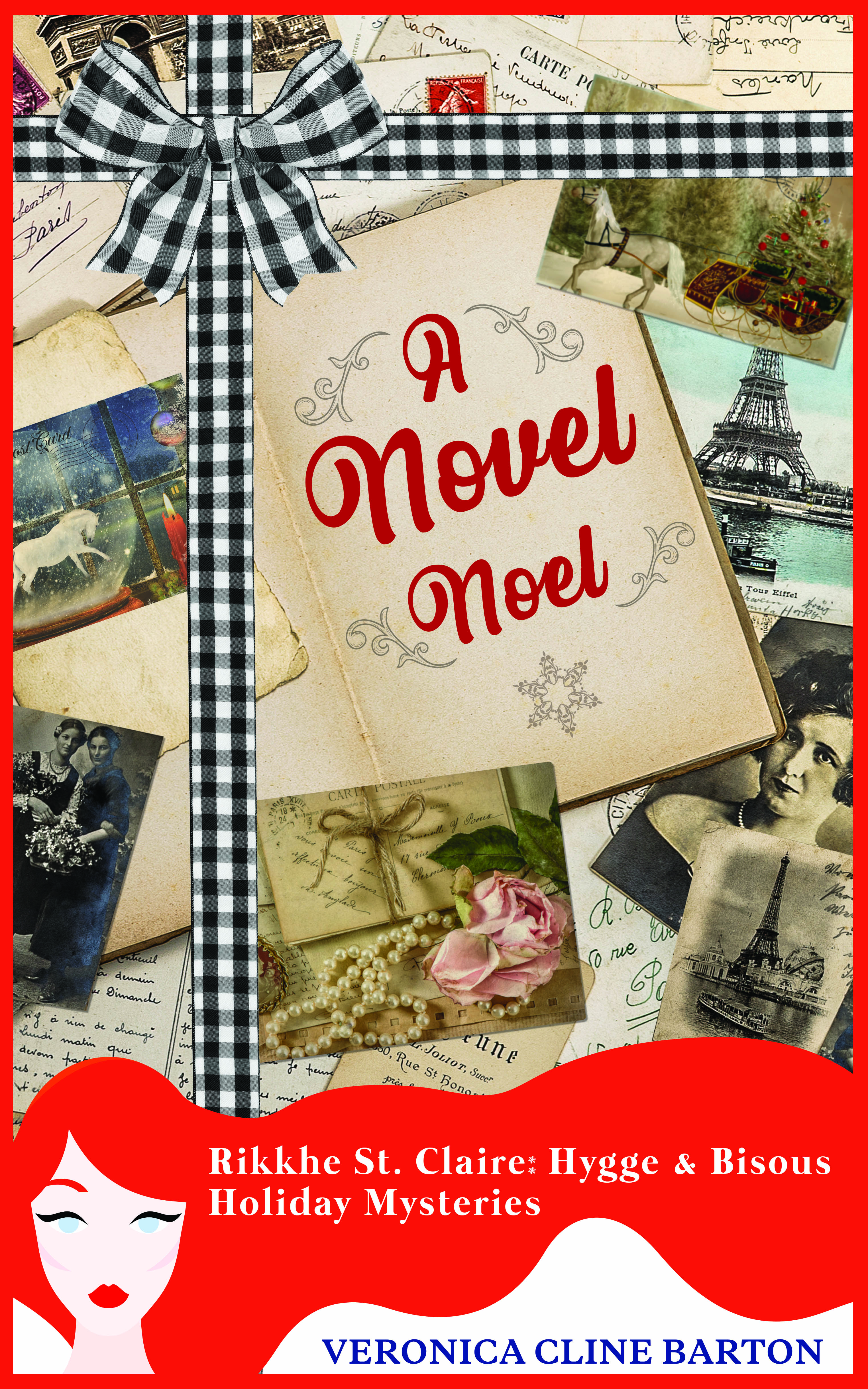 A Novel Noel (Rikkhe St. Claire Hygge & Bisous Holiday Mysteries, #2)