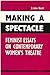 Making a Spectacle: Feminis...