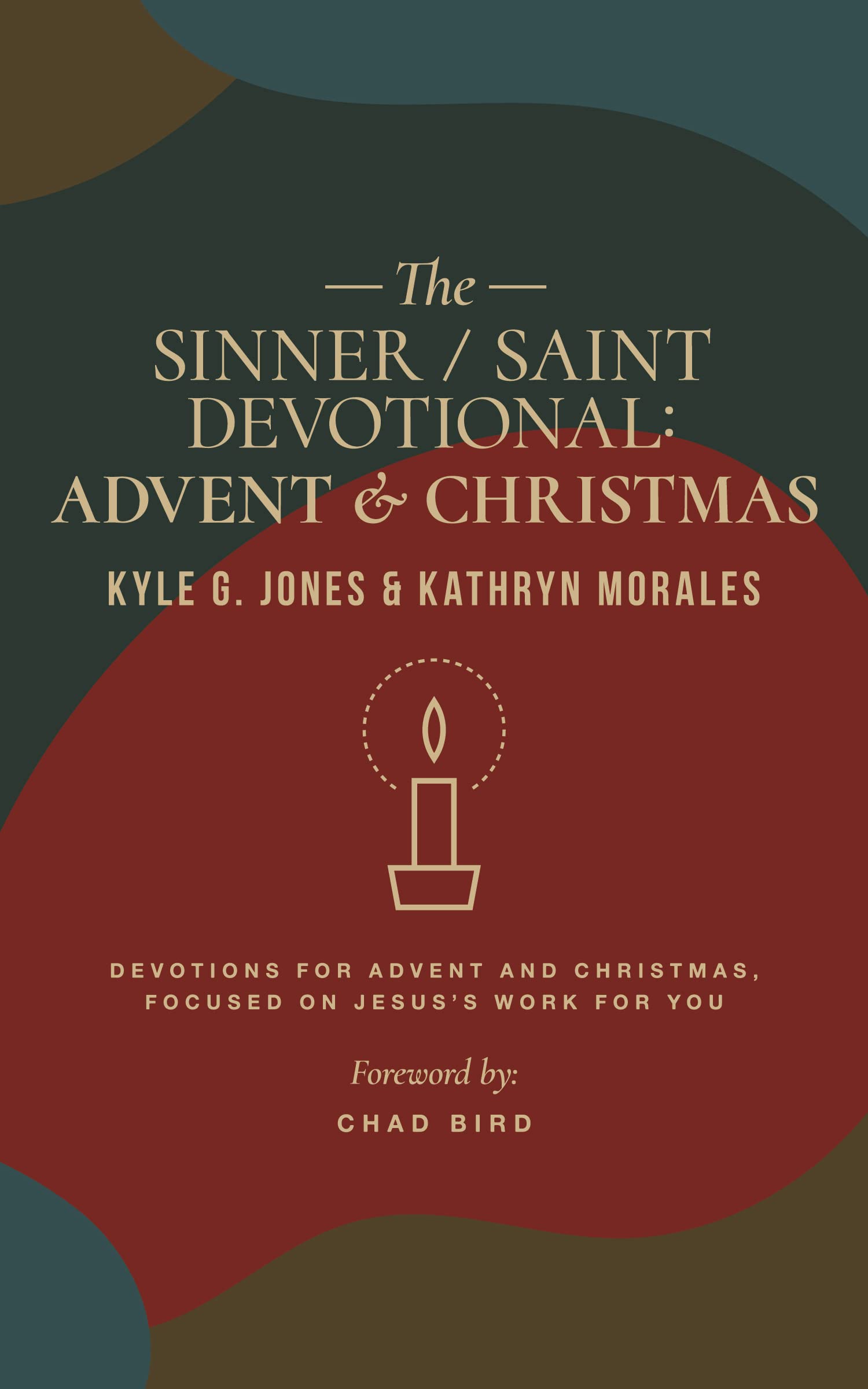 The Sinner/Saint Devotional: Advent and Christmas (Kindle Edition)