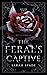 The Feral's Captive (Stolen Mates #1)