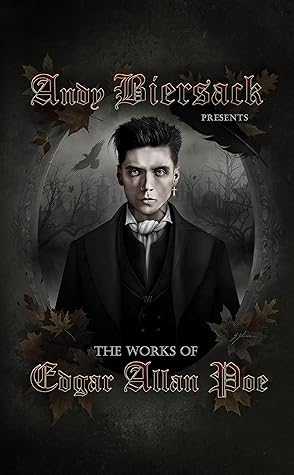 Andy Biersack Presents the Works of Edgar Allan Poe
