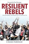 Resilient Rebels:...