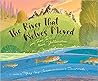 The River That Wolves Moved : A True Tale from Yellowstone