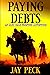Paying Debts: A Western Adv...
