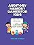 Auditory Memory Games for Kids