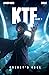 KTF Part 1 (Galaxy's Edge, #17)