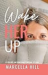 Wake Her Up: If Y...