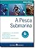 A Pesca Submarina