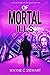 Of Mortal Ills – Zeb Dalton #3 by Wayne C Stewart