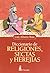 Diccionario de religiones, sectas y herejías
