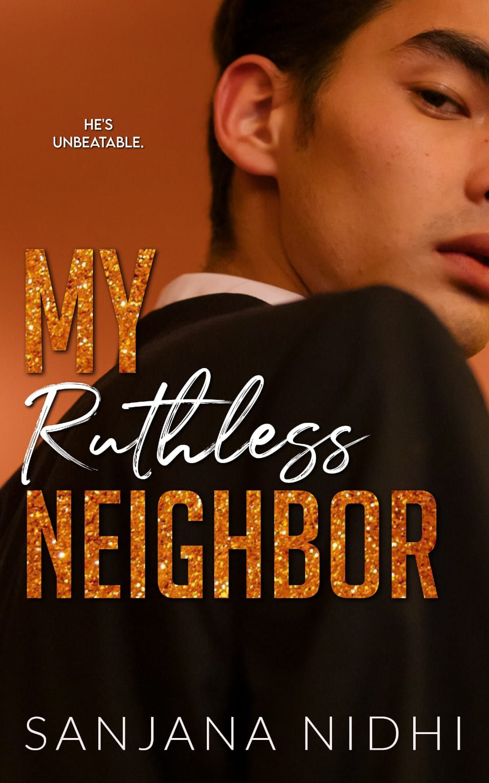 My Ruthless Neighbor (The Ruthless Series, #2)