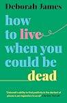 How to Live When ...