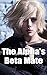 The Alpha's Beta Mate by J.M.        Johnson