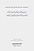 Christlicher Baum Und Judische Wurzel: Zusammenhange, Analogien Und Konturen Des Judischen Und Christlichen Gottesdienstes (Praktische Theologie in Geschichte Und Gegenwart) (German Edition)