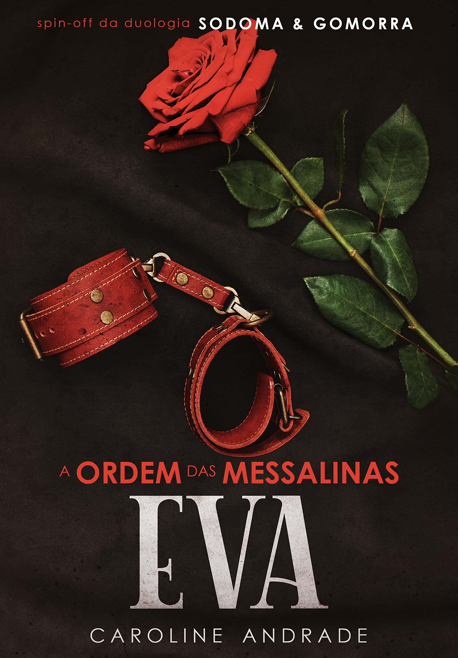 A ORDEM DAS MESSALINAS : Eva (Portuguese Edition)