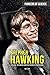 Stephen Hawking: The Man, the Genius, and the Theory of Everything (Pioneers of Science)