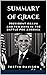Summary Of Grace By Cody Keenan: President Obama And Ten Days In The Battle For America
