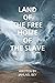 Land of the Free Home of the "Slave" by Jahlael Bey