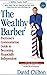 The Wealthy Barber, Updated 3rd Edition: Everyone's Commonsense Guide to Becoming Financially Independent
