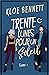 Trente Lunes Pour Un Soleil