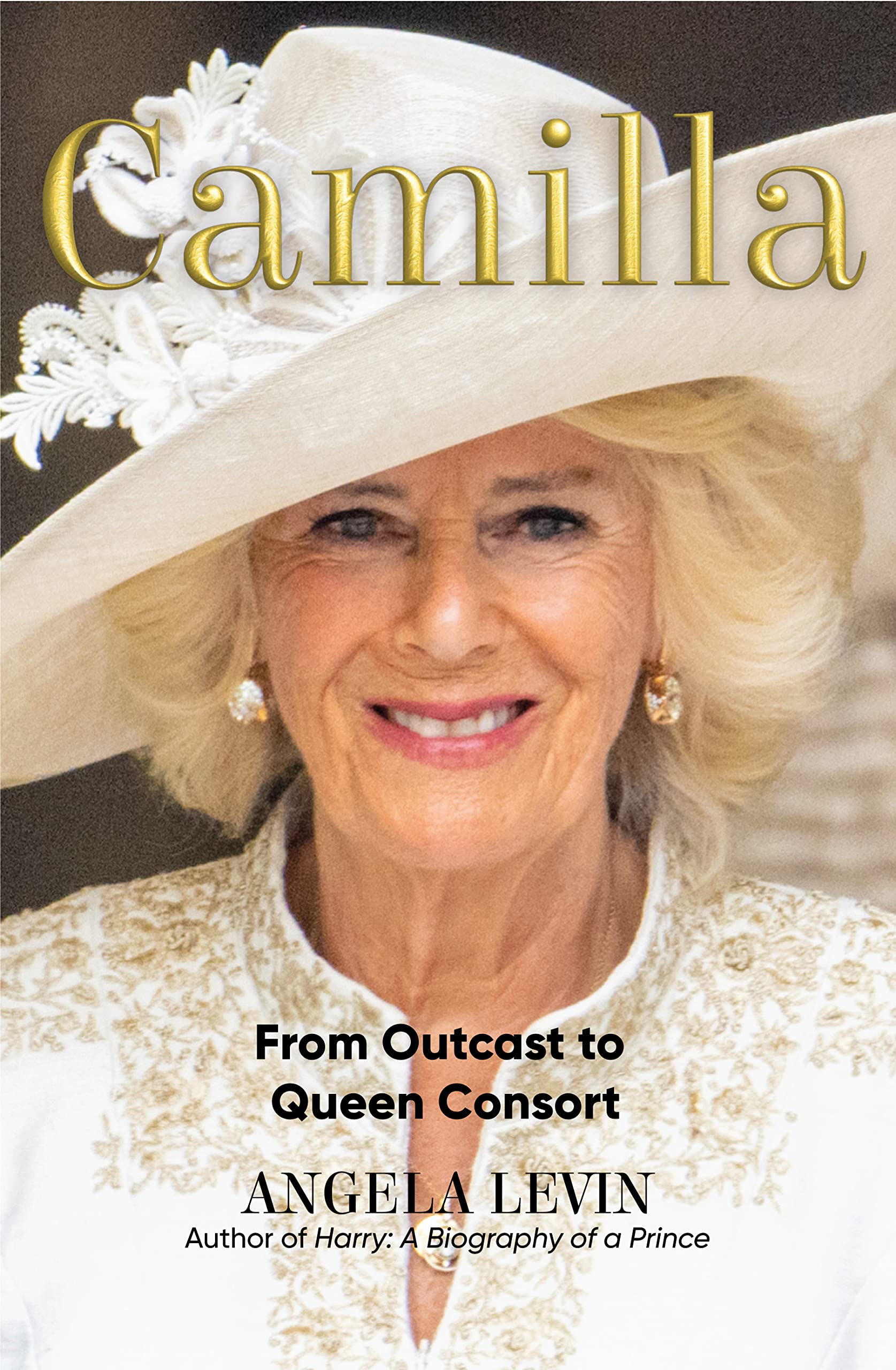 Camilla: From Outcast to Queen Consort (Kindle Edition)