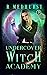 Third Year (Undercover Witch Academy #3)