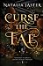 Curse the Fae by Natalia Jaster Curse the Fae by Natalia Jaster