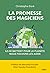 La promesse des magiciens
