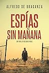 ESPÍAS SIN MAÑANA...