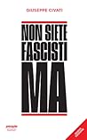 Non siete fascist...