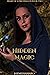 Hidden Magic (Heart of a Fi...