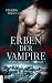 Erben der Vampire - Verborg...