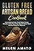Gluten Free Artisan Bread Cookbook by Helen Amato
