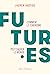 Futures - Comment le fémini...