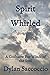 Spirit Whirled: A Godsacre ...