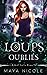 Loups oubliés (Arbor Falls #1)