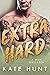 Extra Hard (A Man Obsessed,...
