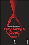 Dayisizliga Övgü