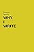 Why I Write by George Orwell by George Orwell