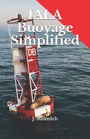 IALA Buoyage Simplified (Simplified - Maritime Books)