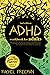 ADHD Workbook for Adults 2nd Edition: Myths and Facts, Tips and Tools to Improve Concentration, Overcome Work Challenges, Improve relationships, Take Charge of Your Life and Break Through Barriers.