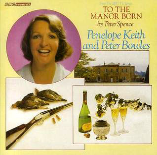 To The Manor Born (Audio CD)