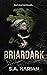 Briardark (Briardark, #1)