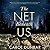 The Net Beneath Us