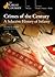 Crimes of the Century A Selective History of Infamy by Richard Spence