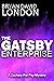 The Gatsby Enterprise by Bryan London