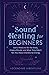 Sound Healing For Beginners...