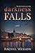 Darkness Falls (The Resista...